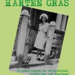 Wege im harten Gras - Autobiografie -