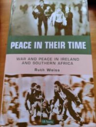 Good Friday Revisited - Ruth Weiss über Friedensprozesse in Irland und Südafrika